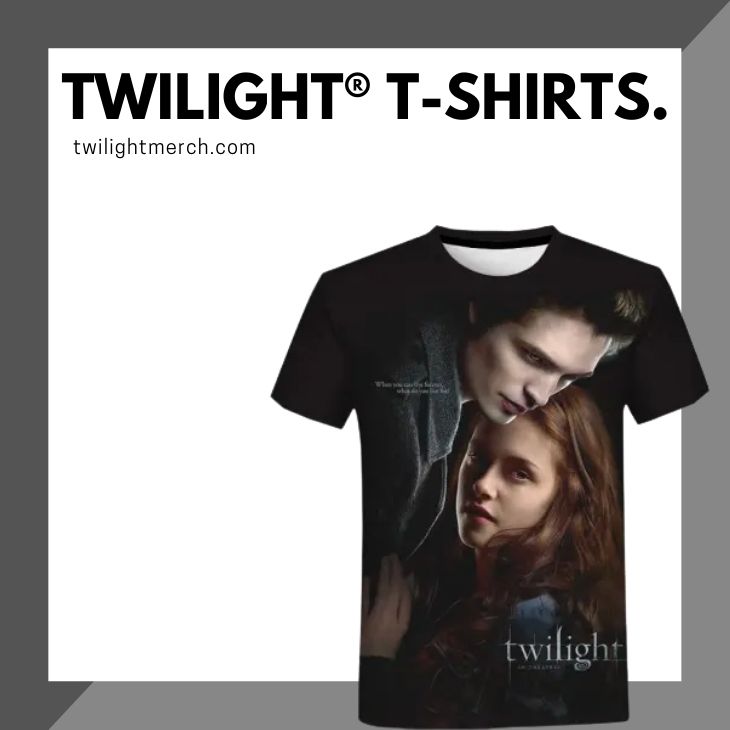 OFFICIAL Twilight T-Shirts【 Update March 2024】